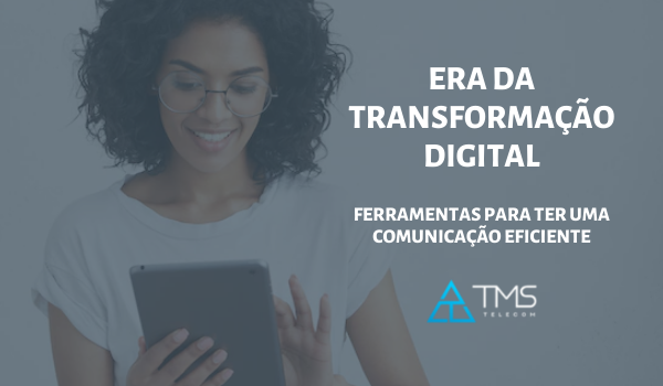 Era Da Transformação Digital