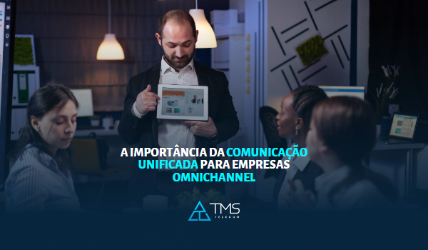 Equipe De Trabalho Em Reunião Empresarial Discutindo Estratégias E A Importância Da Comunicação Unificada Para Empresas Omnichannel