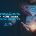 A revolução do 5G na indústria de telecomunicações
